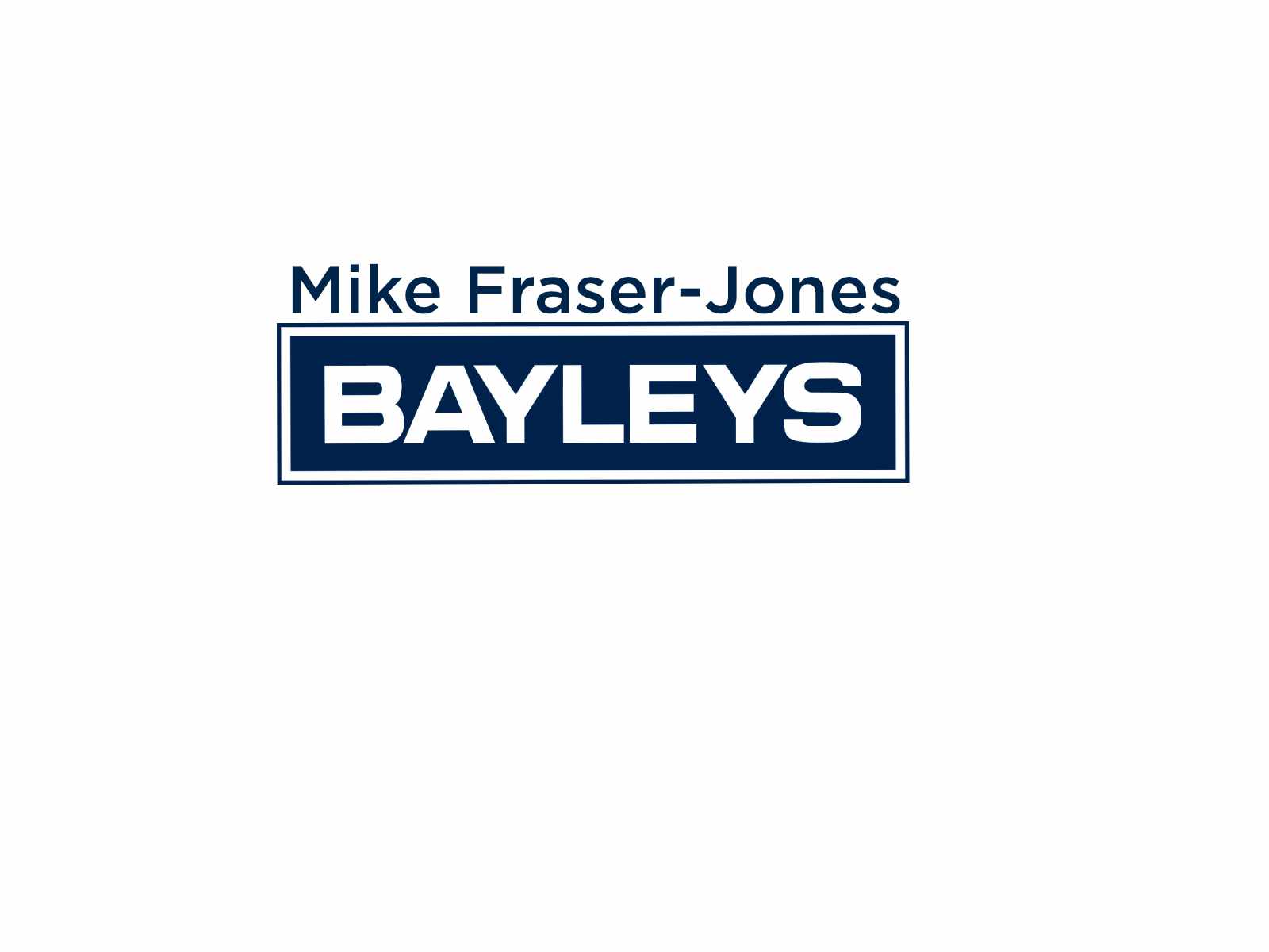 Mike Fraser-Jones Bayleys